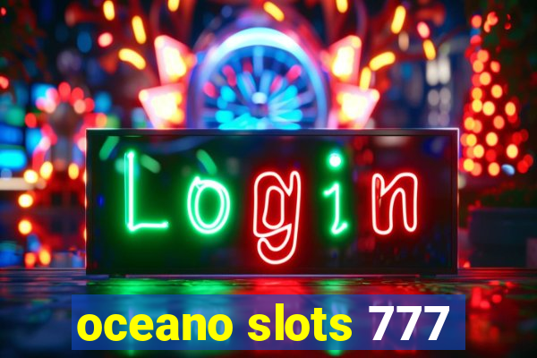 oceano slots 777